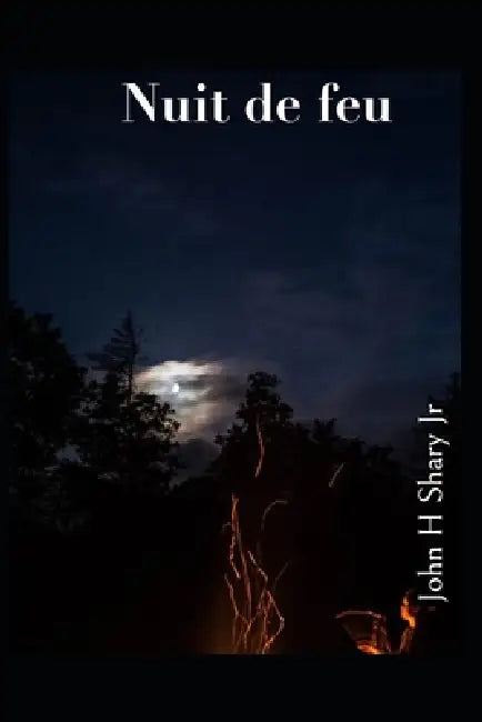 Nuit de feu by Jr. Sharry Jhone H.