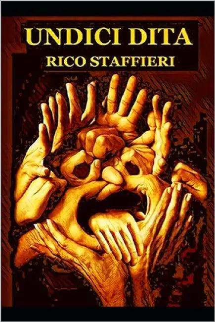 Undici Dita by Staffieri, Rico