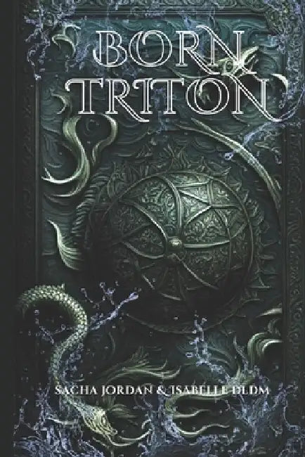 Born Triton: The beginning by Isabelle DLDM