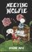 Meeting Wolfie: A Story About Mozart by Sabine Muir