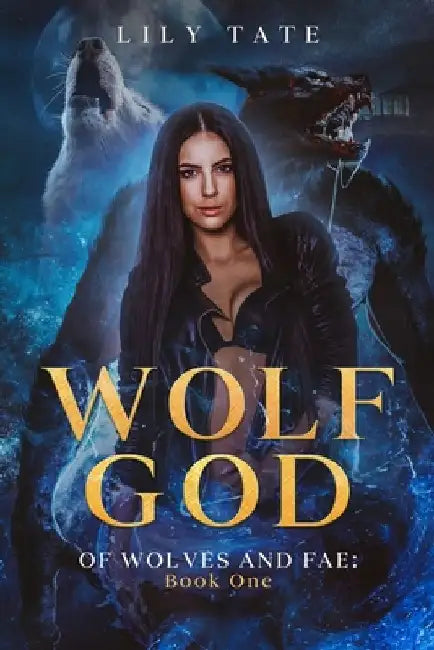 Wolf God by Lily Tate