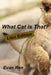 What Cat is That?: Lions by Clive Scarff