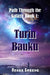Turin Bauku: Book 1 by Renee Greene