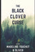 The Black Clover Curse by N. Oliver