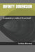 Infinity Dimension: An awakening to reality of life and death by Kartikey Bhardwaj