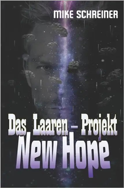 Das Laaren - Projekt, New Hope by Schreiner, Mike