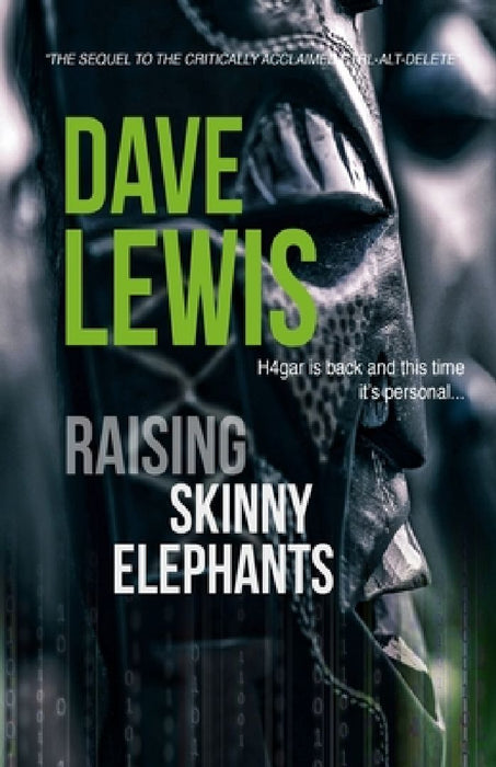 Raising Skinny Elephants... by Dave Lewis