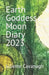 Earth Goddess Moon Diary 2023: .
