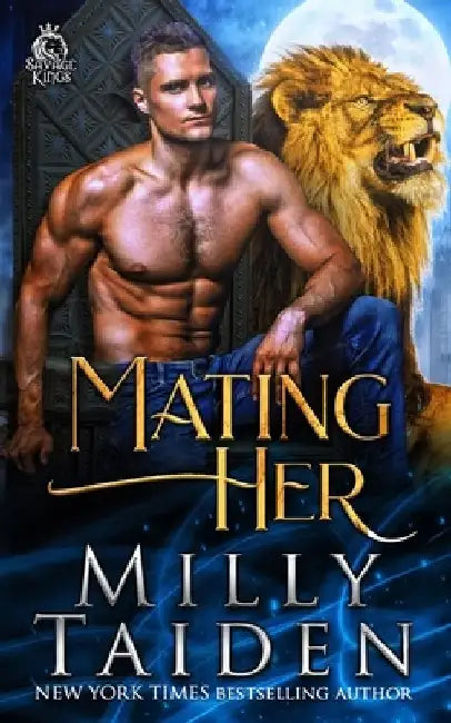 Mating Her by Milly Taiden