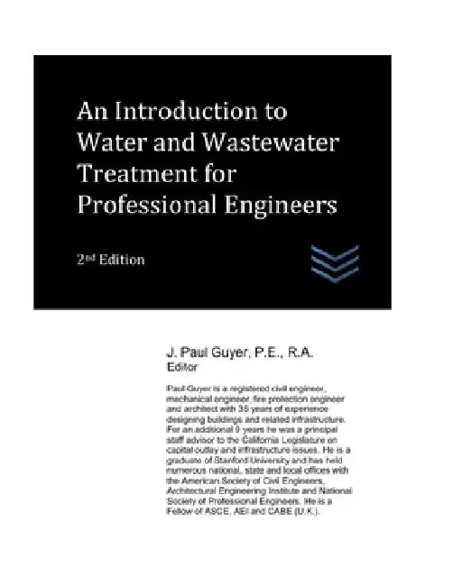 An Introduction to Water and Wastewater Treatment for Professional Engineers by J. Paul Guyer