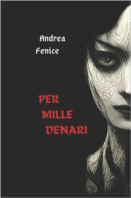 Per mille denari by Fenice, Andrea