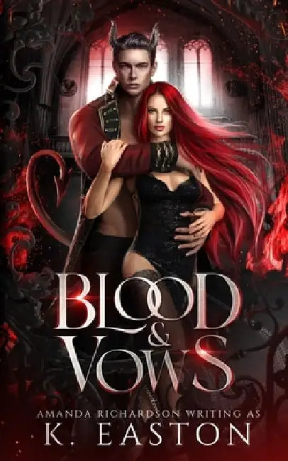 Blood & Vows: A Dark Paranormal Romance by Amanda Richardson