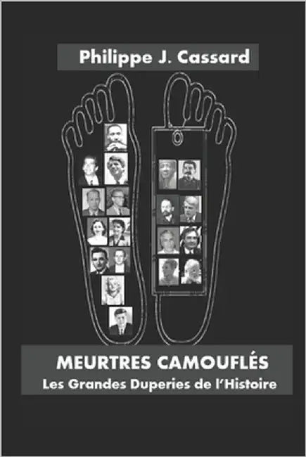 Meurtres Camouflés: Les Grandes Duperies de l'HIstoire by Cassard, Philippe J.