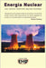 Energía Nuclear: Usos, reactores, radiactividad, seguridad, desventajas by Emd, Edición