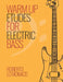 Warm Up Etudes for Electric Bass by Roberto Lo Monaco
