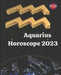 Aquarius. Horoscope 2023 by Angeline A. Rubi
