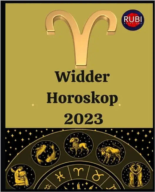 Widder. Horoskop 2023 by Rubi, Angeline A.
