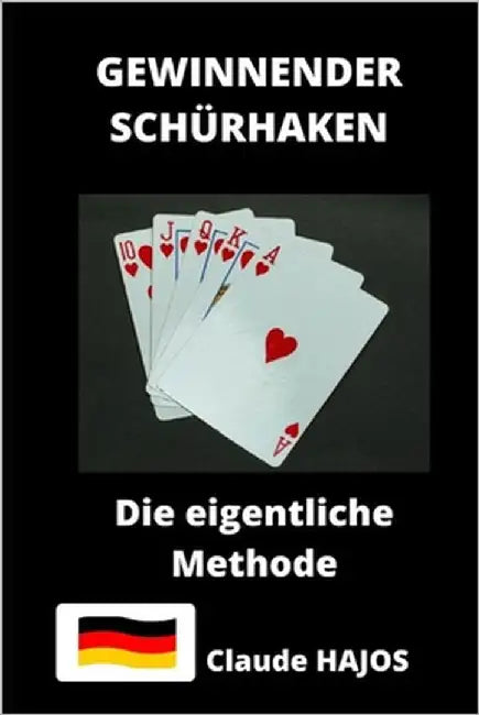 Poker Gewinnen: Die Wahre Methode by Hajos, Claude