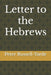 Letter to the Hebrews by Peter Russell-Yarde