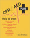 CPR / AED Plus by Gary W. Stidham