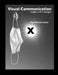 Visual Communication Images with Messages 10th Edition by Paul Martin Lester