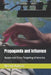 Propaganda and Influence: Russia and China Targeting of America by Mervyn E., III Roberts