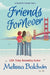 Friends ForNever: A Friends to Lovers Romantic Comedy by Melissa Baldwin