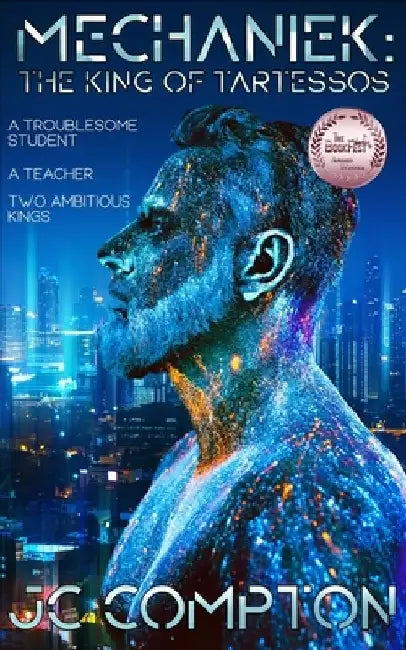 Mechaniek: The King of Tartessos: A post-apocalyptic sci-fi steampunk MM romance novel by Jc Compton