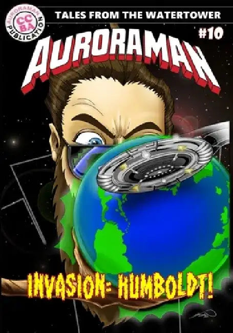 The Adventures of Auroraman Issue 10 by Jeff Burton