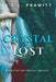 Crystal Lost: Book I of The Crystal Trilogy by Dianne Whitelock Miller