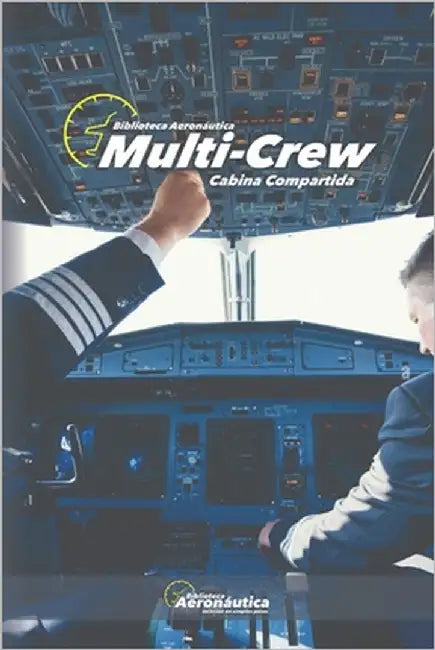 Multi-Crew: Cabina compartida by Conforti, Facundo