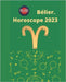 Bélier. Horoscope 2023 by Rubi, Angeline A.