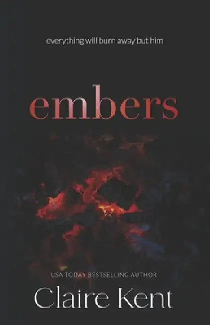 Embers by Claire Kent