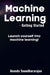 Machine Learning - Getting Started: Launch yourself into machine learning! by Ananda Soundhararajan