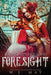 Foresight by W. J. May