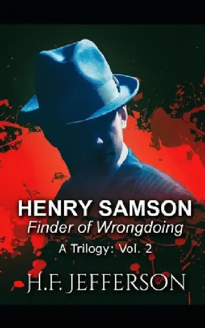 Henry Samson: Finder of Wrongdoing by H. F. Jefferson