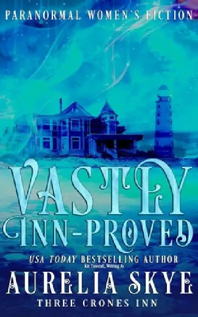Vastly Inn-proved: Paranormal Women's Fiction by Kit Tunstall
