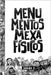 Menumentos Mexafísicos by Avilez, Jocelynne