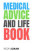 Medical Advice and Life Book by Yeop Azman