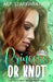 Princess or Knot by M. P. Starkweather