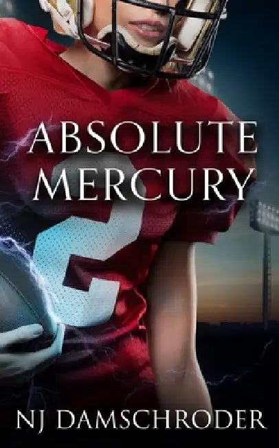 Absolute Mercury by Nj Damschroder