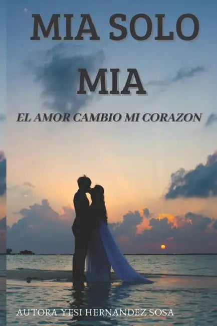 MIA Solo MIA by Yesi Lourdes Hernandez Sosa