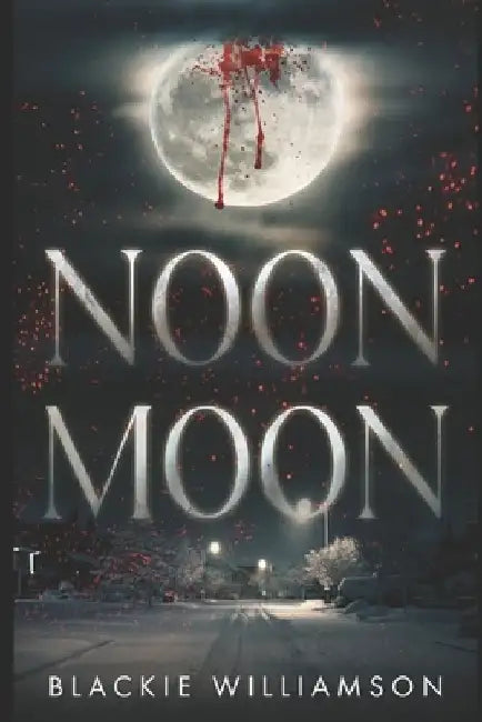 Noon Moon by Blackie Williamson