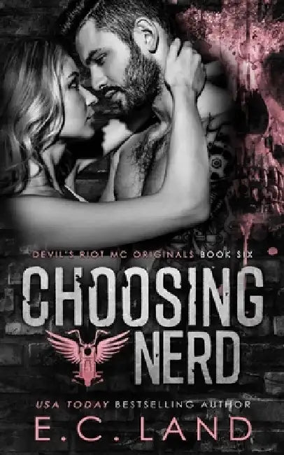 Choosing Nerd by E. C. Land