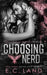 Choosing Nerd by E. C. Land