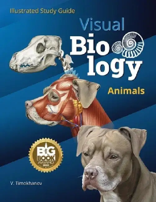 Visual Biology. Animals: Illustrated Study Guide by Pavel P. Skutschas