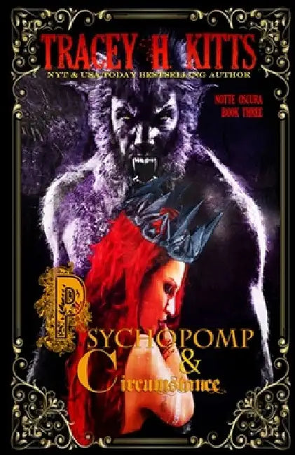 Psychopomp & Circumtsance by Tracey H. Kitts