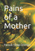 Pains of a Mother by Farouk Ozigi Onimisi