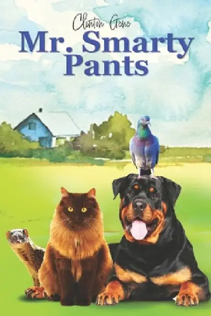 Mr Smarty Pants by Clinton Gene