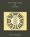 The DNA Code of I Ching by Jody Milner